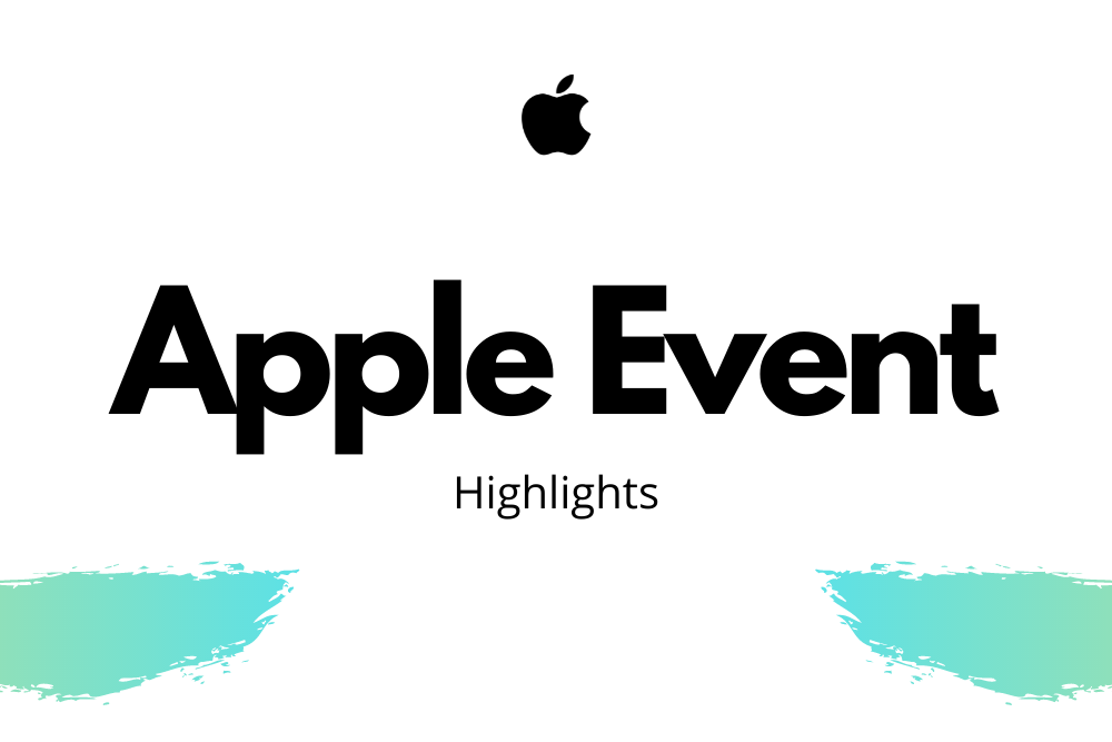 Apple Event 2021 - Highlights